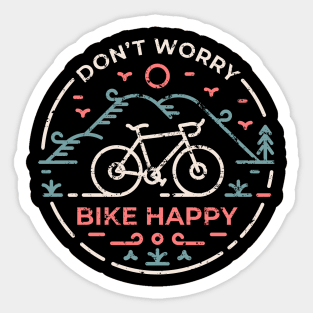 Don't Worry Bike Happy Sticker